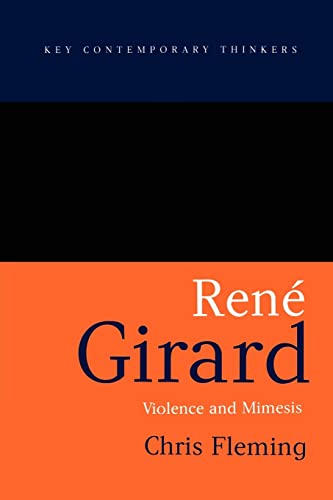 Stock image for Rene Girard: Violence and Mimesis for sale by HPB-Red