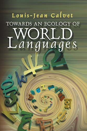 9780745629568: Towards an Ecology of World Languages