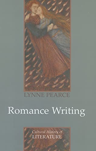 9780745630045: Romance Writing (Cultural History of Literature)