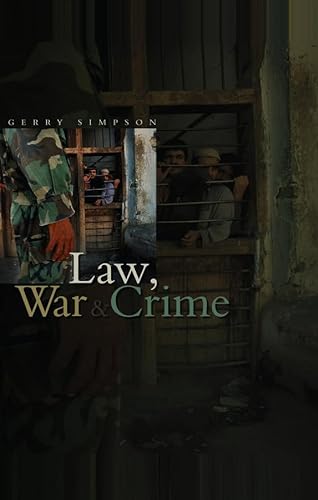 9780745630229: Law, War & Crime: War Crimes, Trials and the Reinvention of International Law