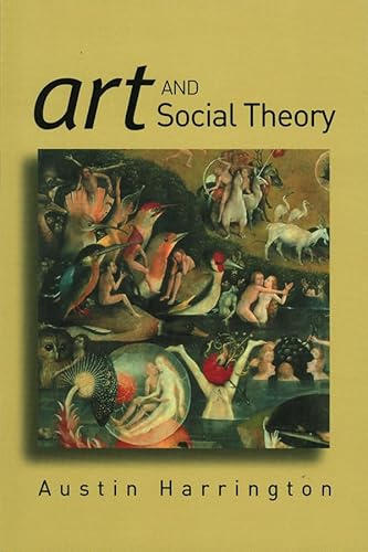 Stock image for Art and Social Theory for sale by Blackwell's