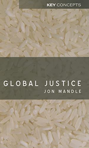 Beispielbild fr Global Justice (Key Concepts) zum Verkauf von Revaluation Books