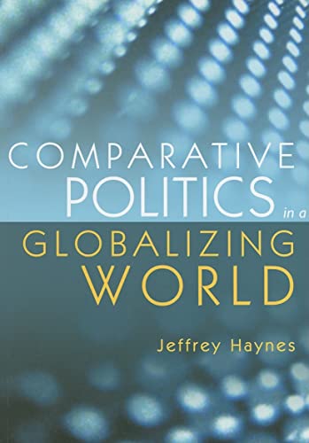 Stock image for Comparative Politics in a Globalizing World for sale by Better World Books Ltd
