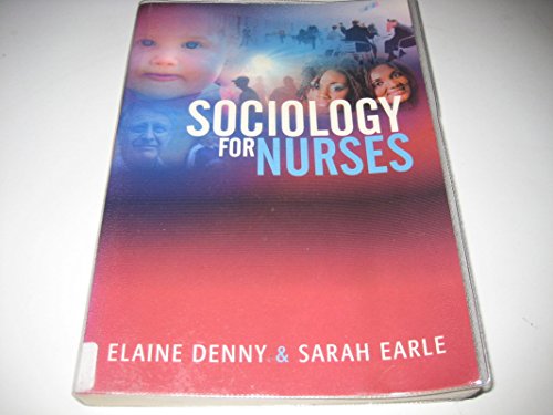 Stock image for Sociology for Nurses: A Textbook for Nurses for sale by WorldofBooks