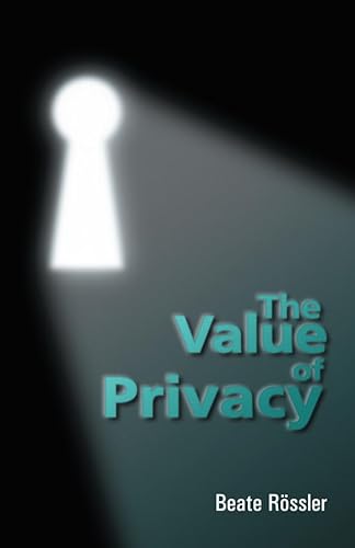 Beispielbild fr The Value of Privacy zum Verkauf von Bookmonger.Ltd