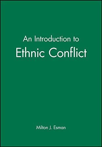 9780745631172: An Introduction to Ethnic Conflict