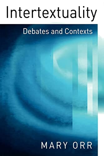 Beispielbild fr Intertextuality: Debates and Contexts zum Verkauf von Bill's Books