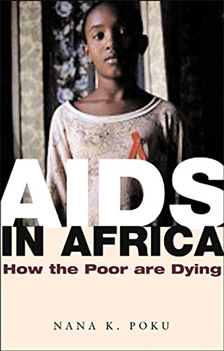 Beispielbild für AIDS in Africa: How the Poor are Dying zum Verkauf von Discover Books