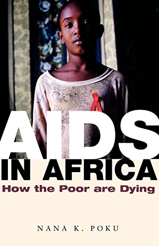 Imagen de archivo de AIDS in Africa   How the Poor are Dying a la venta por Revaluation Books