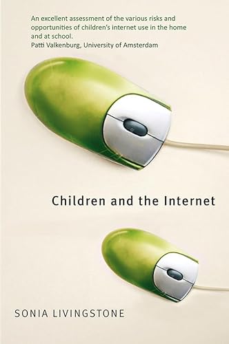 9780745631950: Children and the Internet: Great Expectations, Challenging Realities
