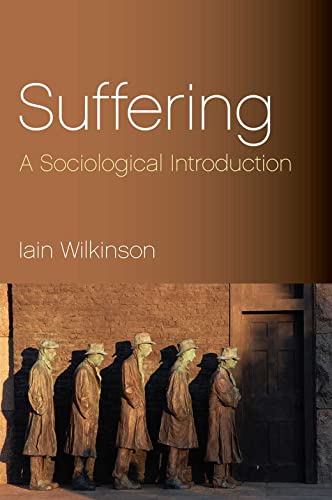 Imagen de archivo de Suffering: A Sociological Introduction a la venta por Voyageur Book Shop