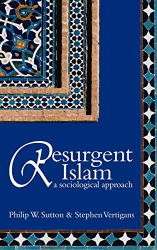 Beispielbild fr Resurgent Islam: A Sociological Approach zum Verkauf von HPB-Red