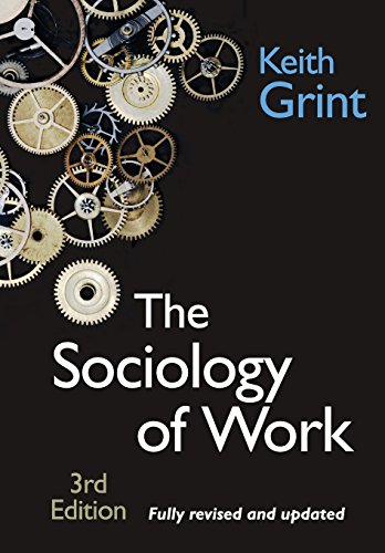 9780745632506: The Sociology of Work