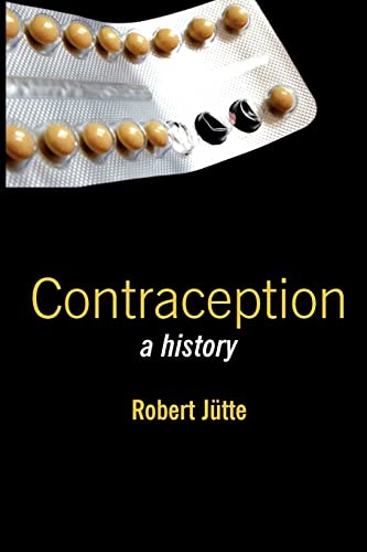 Beispielbild fr Contraception : A History zum Verkauf von Better World Books