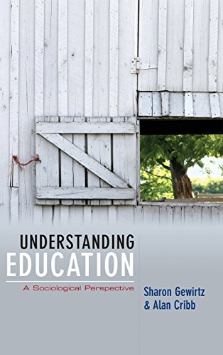 9780745633442: Understanding Education: A Sociological Perspective