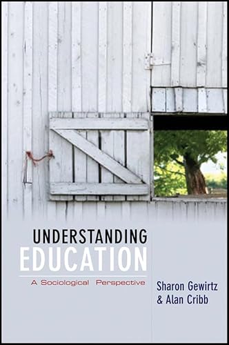 Stock image for Understanding Education: A Sociological Perspective for sale by More Than Words