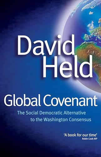 Stock image for Global Covenant: The Social Democratic Alternative to the Washington Consensus for sale by Lucky's Textbooks