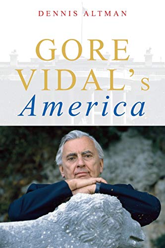 9780745633633: Gore Vidal's America