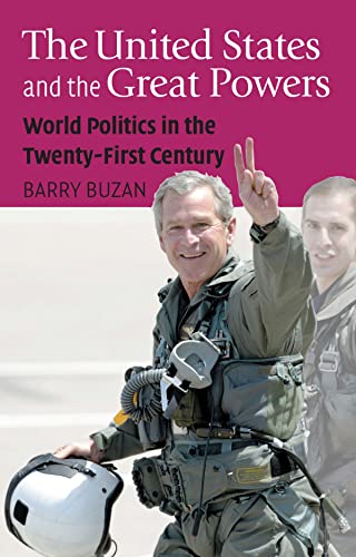 Stock image for The United States and the Great Powers: World Politics in the Twenty-First Century for sale by Zoom Books Company