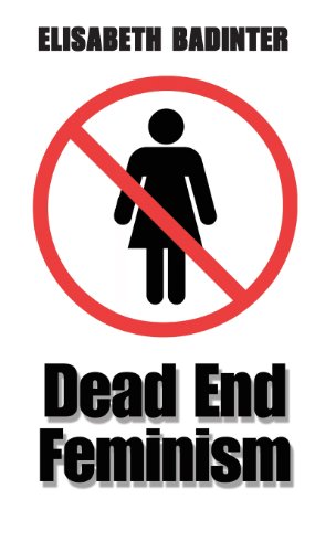 9780745633800: Dead End Feminism