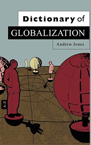 9780745634401: Dictionary of Globalization (Dictionaries)