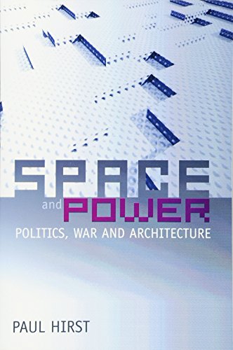 Beispielbild fr Space and Power: Politics, War and Architecture zum Verkauf von WorldofBooks