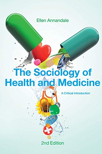 Beispielbild fr The Sociology of Health and Medicine zum Verkauf von Blackwell's