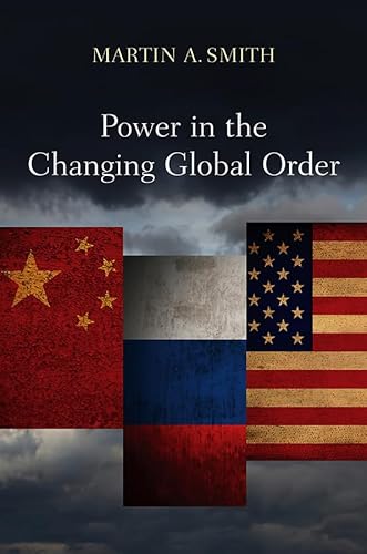 Beispielbild fr Power in the Changing Global Order zum Verkauf von Blackwell's