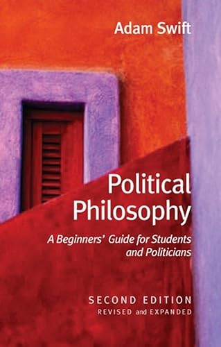 Stock image for Political Philosophy: A Beginners? Guide for Students and Politicians for sale by WorldofBooks