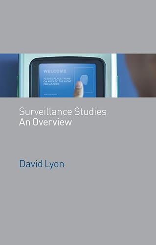 Surveillance Studies: An Overview (9780745635910) by Lyon, David