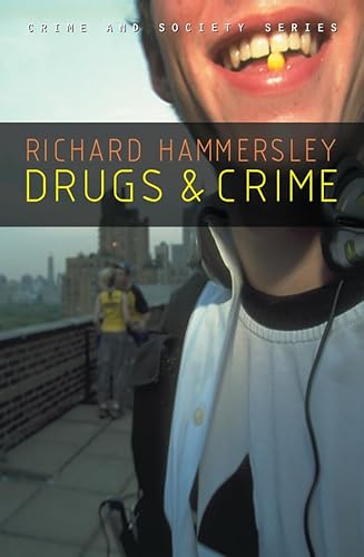 Imagen de archivo de Drugs and Crime a la venta por Blackwell's