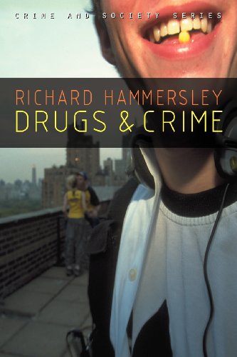 Stock image for Drugs and Crime: Theories and Practices (Crime and Society) for sale by MusicMagpie