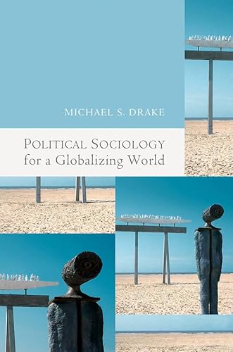 Imagen de archivo de Political Sociology for a Globalizing World a la venta por Blackwell's