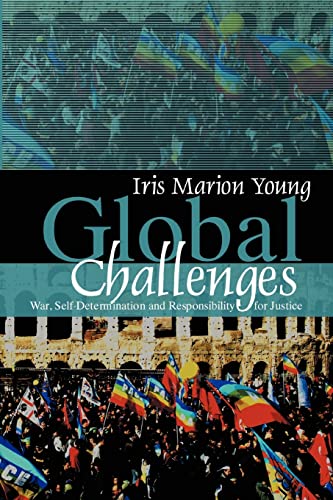 Imagen de archivo de Global Challenges: War, Self-Determination and Responsibility for Justice a la venta por SecondSale