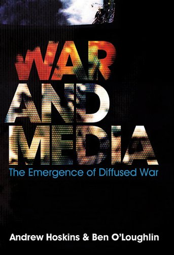9780745638492: War and Media: The Emergence of Diffused War