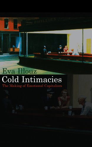 9780745639048: Cold Intimacies: The Making of Emotional Capitalism