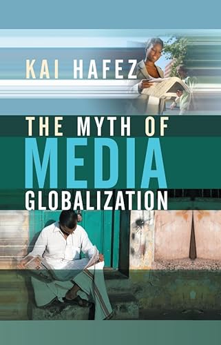 Imagen de archivo de The Myth of Media Globalization a la venta por WorldofBooks