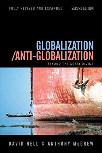 9780745639116: Globalization/Anti-Globalization: Beyond the Great Divide (Revised)
