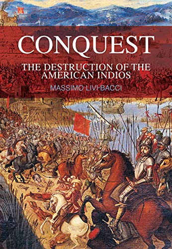 Beispielbild fr Conquest: The Destruction of the American Indios zum Verkauf von WorldofBooks