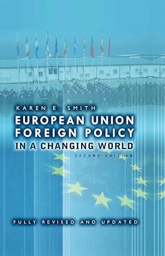 9780745640174: European Union Foreign Policy in a Changing World