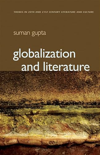 Imagen de archivo de Globalization and Literature a la venta por Better World Books