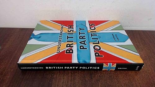 Stock image for Understanding British Party Politics Format: Hardcover for sale by INDOO