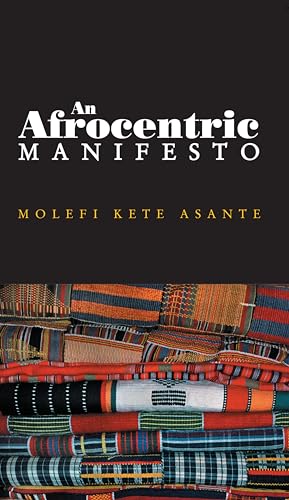 Beispielbild fr An Afrocentric Manifesto zum Verkauf von Blackwell's