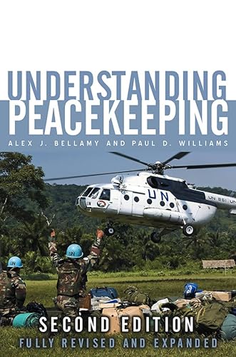 Understanding Peacekeeping (9780745641850) by Bellamy, Alex J.; Williams, Paul D.; Griffin, Stuart