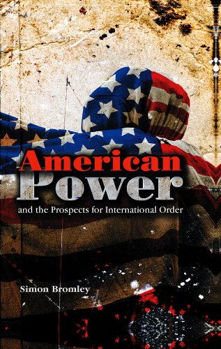 Stock image for American Power and the Prospects for International Order for sale by Better World Books