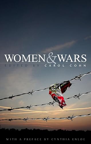 Imagen de archivo de Women and Wars: Contested Histories, Uncertain Futures a la venta por Goodwill