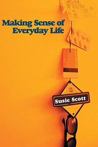 Beispielbild fr Making Sense of Everyday Life zum Verkauf von WorldofBooks