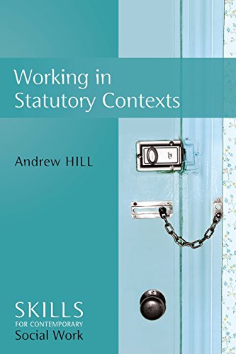 Stock image for Working in Statutory Contexts (SCSW - Skills for contemporary Social Work): 4 for sale by WorldofBooks