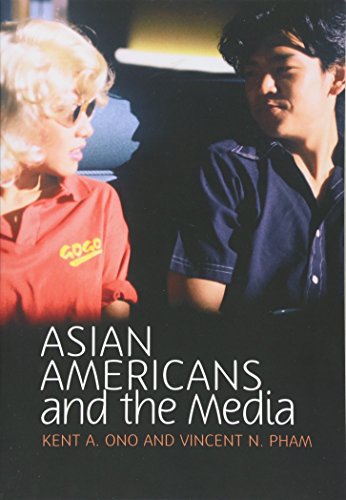 9780745642741: Asian Americans and the Media: Media and Minorities