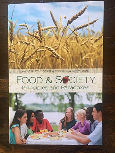 Stock image for Food and Society: Principles and Paradoxes for sale by Books of the Smoky Mountains